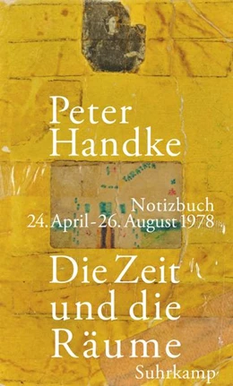 Abbildung von Handke | Die Zeit und die Räume | 1. Auflage | 2022 | beck-shop.de