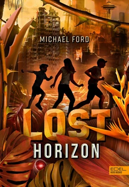 Abbildung von Ford | Lost Horizon (Band 2) | 1. Auflage | 2022 | beck-shop.de