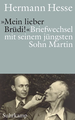 Abbildung von Hesse / Decker | 'Mein lieber Brüdi!' | 1. Auflage | 2023 | beck-shop.de