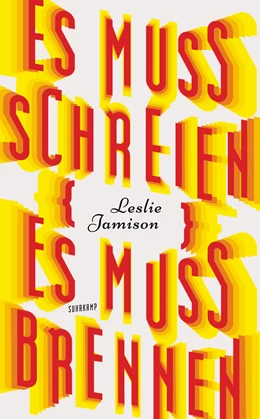 Abbildung von Jamison | Es muss schreien, es muss brennen | 1. Auflage | 2023 | beck-shop.de
