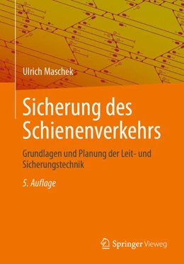 Abbildung von Maschek | Sicherung des Schienenverkehrs | 5. Auflage | 2022 | beck-shop.de