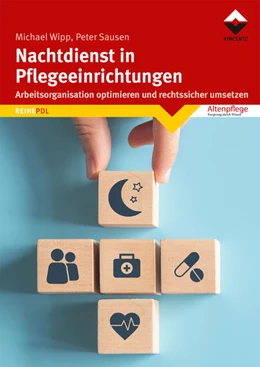 Abbildung von Wipp / Sausen | Nachtdienst in Pflegeeinrichtungen | 1. Auflage | 2022 | beck-shop.de