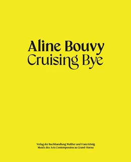Abbildung von Aline Bouvy. Cruising Bye | 1. Auflage | 2022 | beck-shop.de