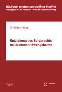 Abbildung von Lengl | Entziehung des Sorgerechts bei drohender Zwangsheirat | 1. Auflage | 2022 | beck-shop.de