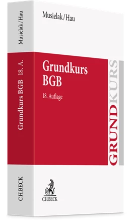 Abbildung von Musielak / Hau | Grundkurs BGB | 18. Auflage | 2023 | beck-shop.de