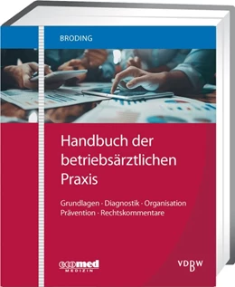 Abbildung von Broding | Handbuch der betriebsärztlichen Praxis | 1. Auflage | 2024 | beck-shop.de