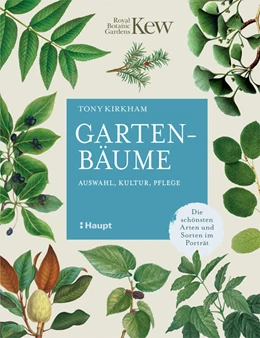 Abbildung von Kirkham / Bahle | Gartenbäume | 1. Auflage | 2022 | beck-shop.de