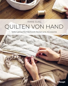 Abbildung von Elise | Quilten von Hand | 1. Auflage | 2022 | beck-shop.de