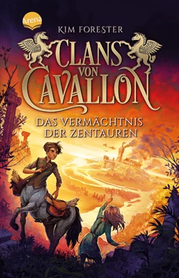 Abbildung von Forester | Clans von Cavallon (4). Das Vermächtnis der Zentauren | 1. Auflage | 2022 | beck-shop.de