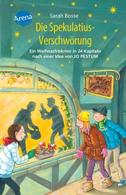 Abbildung von Bosse | Die Spekulatius-Verschwörung. Ein Weihnachtskrimi in 24 Kapiteln nach einer Idee von Jo Pestum | 1. Auflage | 2022 | beck-shop.de