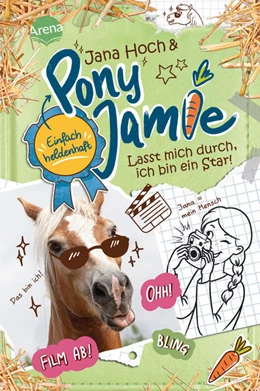 Abbildung von Hoch / Jamie | Pony Jamie - Einfach heldenhaft! (3). Lasst mich durch, ich bin ein Star! | 1. Auflage | 2022 | beck-shop.de