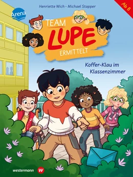 Abbildung von Wich | TEAM LUPE ermittelt (3). Koffer-Klau im Klassenzimmer | 1. Auflage | 2022 | beck-shop.de