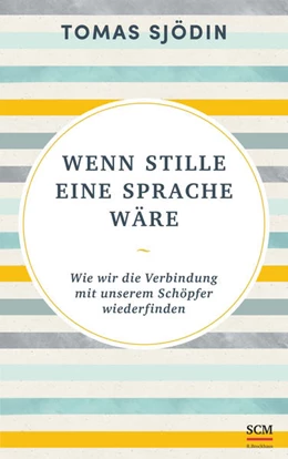 Abbildung von Sjödin | Wenn Stille eine Sprache wäre | 1. Auflage | 2022 | beck-shop.de
