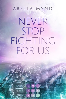 Abbildung von Mynd | Never Stop Fighting For Us | 1. Auflage | 2022 | beck-shop.de