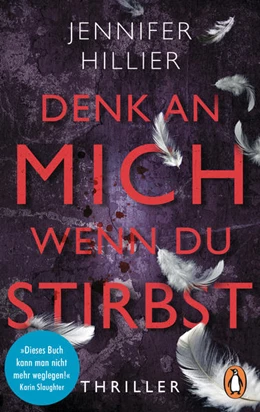 Abbildung von Hillier | Denk an mich, wenn du stirbst | 1. Auflage | 2022 | beck-shop.de