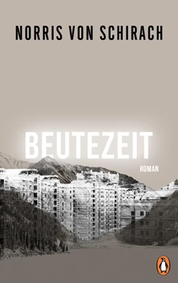 Abbildung von Schirach | Beutezeit | 1. Auflage | 2022 | beck-shop.de