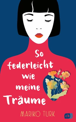 Abbildung von Turk | So federleicht wie meine Träume | 1. Auflage | 2022 | beck-shop.de