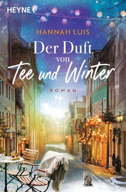 Abbildung von Luis | Der Duft von Tee und Winter | 1. Auflage | 2022 | beck-shop.de