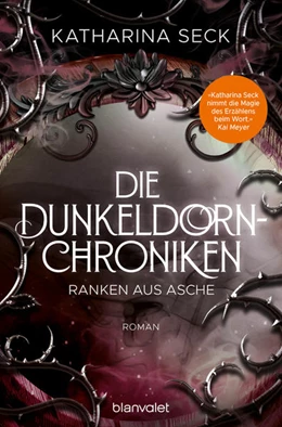 Abbildung von Seck | Die Dunkeldorn-Chroniken - Ranken aus Asche | 1. Auflage | 2022 | beck-shop.de