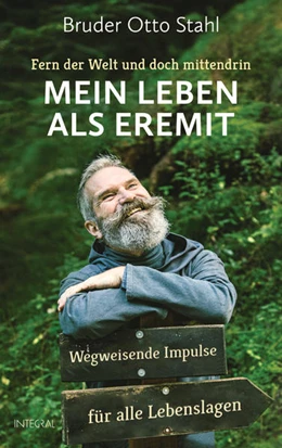 Abbildung von Stahl / Bachmann | Fern der Welt und doch mittendrin - Mein Leben als Eremit | 1. Auflage | 2022 | beck-shop.de
