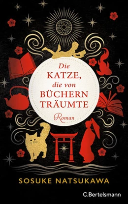 Abbildung von Natsukawa | Die Katze, die von Büchern träumte | 1. Auflage | 2022 | beck-shop.de
