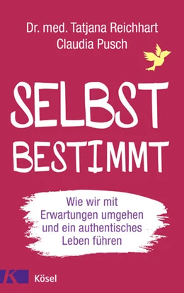 Abbildung von Reichhart / Pusch | Selbstbestimmt | 1. Auflage | 2022 | beck-shop.de