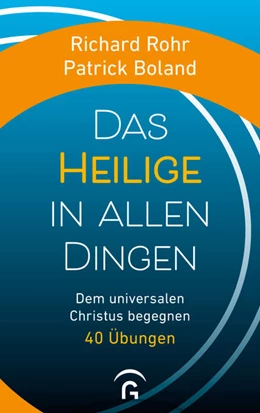 Abbildung von Rohr / Boland | Das Heilige in allen Dingen | 1. Auflage | 2022 | beck-shop.de