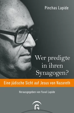 Abbildung von Lapide | Wer predigte in ihren Synagogen? | 1. Auflage | 2022 | beck-shop.de