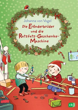Abbildung von Vogel | Die Erfinderbrüder und die Ratzfatz-Geschenke-Maschine | 1. Auflage | 2022 | beck-shop.de