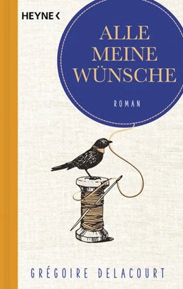 Abbildung von Delacourt | Alle meine Wünsche | 1. Auflage | 2022 | beck-shop.de