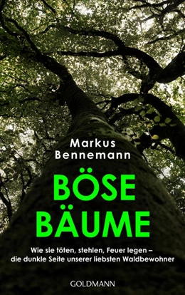 Abbildung von Bennemann | Böse Bäume | 1. Auflage | 2022 | beck-shop.de