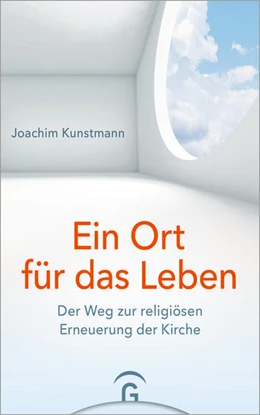 Abbildung von Kunstmann | Ein Ort für das Leben | 1. Auflage | 2022 | beck-shop.de
