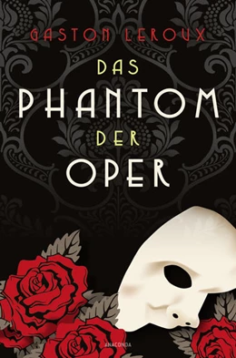 Abbildung von Leroux | Das Phantom der Oper. Roman | 1. Auflage | 2022 | beck-shop.de