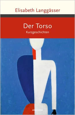 Abbildung von Langgässer | Der Torso. Kurzgeschichten | 1. Auflage | 2022 | beck-shop.de