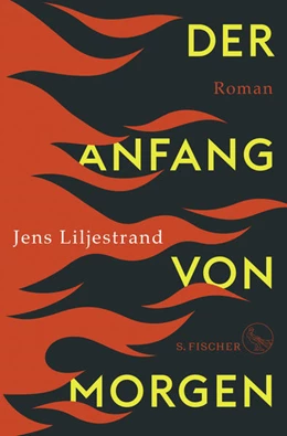Abbildung von Liljestrand | Der Anfang von morgen | 1. Auflage | 2022 | beck-shop.de