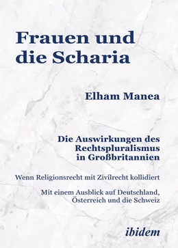 Abbildung von Manea | Frauen und die Scharia: Die Auswirkungen des Rechtspluralismus in Großbritannien | 1. Auflage | 2022 | beck-shop.de