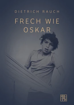 Abbildung von Rauch | Frech wie Oskar | 1. Auflage | 2022 | beck-shop.de