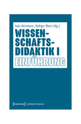 Abbildung von Reinmann / Rhein | Wissenschaftsdidaktik I | 1. Auflage | 2022 | beck-shop.de