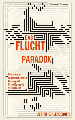 Abbildung von Kohlenberger | Das Fluchtparadox | 1. Auflage | 2022 | beck-shop.de