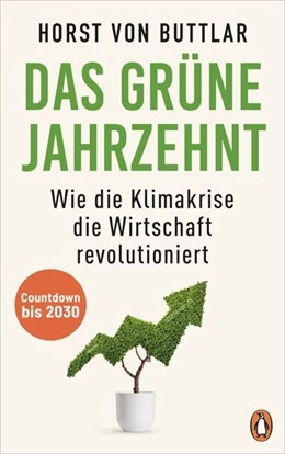 Abbildung von Buttlar | Das grüne Jahrzehnt | 1. Auflage | 2022 | beck-shop.de
