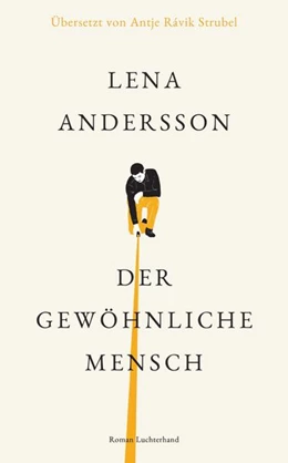 Abbildung von Andersson | Der gewöhnliche Mensch | 1. Auflage | 2022 | beck-shop.de