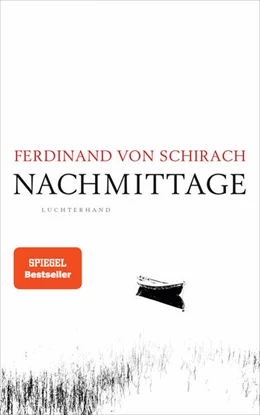 Abbildung von von Schirach | Nachmittage | 1. Auflage | 2022 | beck-shop.de