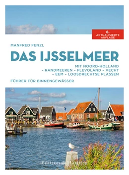 Abbildung von Fenzl | Das IJsselmeer | 8. Auflage | 2022 | beck-shop.de