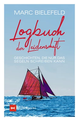 Abbildung von Bielefeld | Logbuch der Leidenschaft | 1. Auflage | 2022 | beck-shop.de