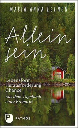 Abbildung von Leenen | Allein sein: Lebensform - Herausforderung - Chance | 1. Auflage | 2022 | beck-shop.de