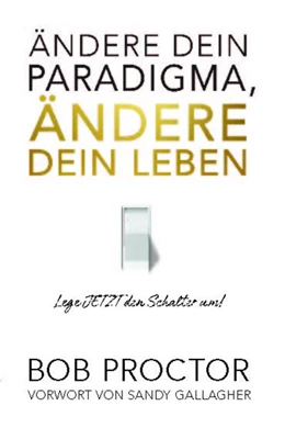 Abbildung von Proctor | Ändere dein Paradigma, Ändere dein Leben | 1. Auflage | 2022 | beck-shop.de