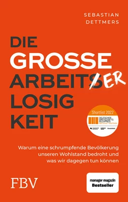 Abbildung von Dettmers | Die große Arbeiterlosigkeit | 1. Auflage | 2022 | beck-shop.de