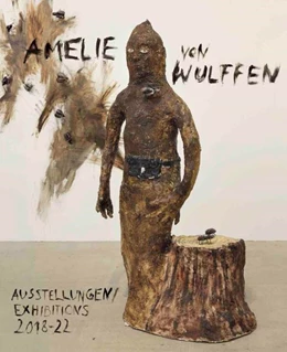 Abbildung von Wulffen | Amelie von Wulffen. Ausstellungen / Exhibitions 2018 - 2022 | 1. Auflage | 2022 | beck-shop.de