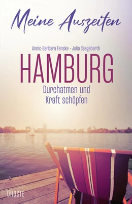 Abbildung von Fenske / Seegebarth | Meine Auszeiten - Hamburg | 1. Auflage | 2023 | beck-shop.de