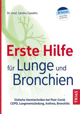 Abbildung von Gawehn | Erste Hilfe für Lunge und Bronchien | 1. Auflage | 2022 | beck-shop.de